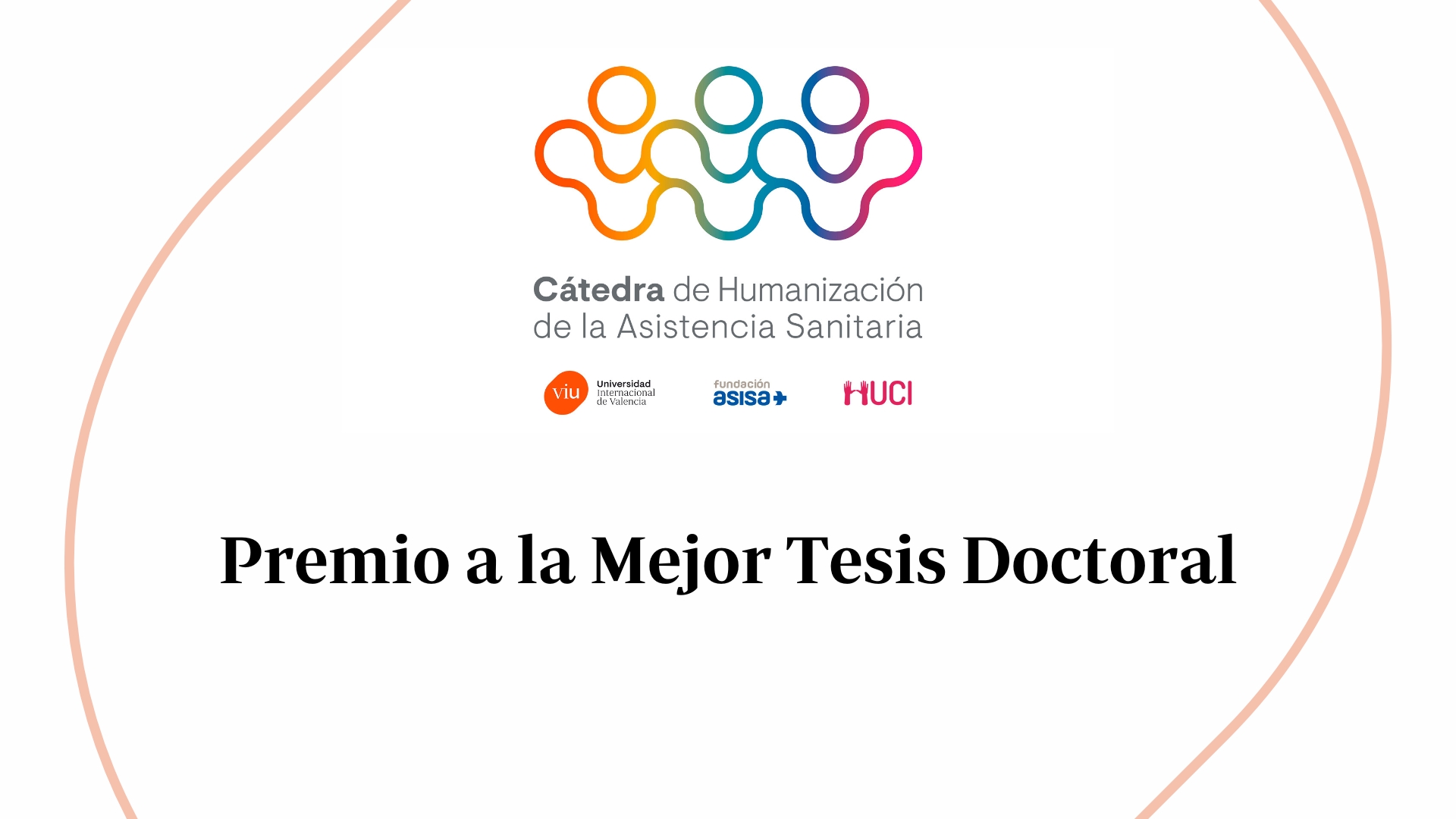 Premios De La Cátedra De Humanización De La Asistencia Sanitaria Ganadores De La 1era Edición 0133